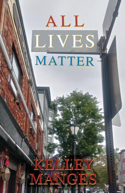 Manges, K: All Lives Matter