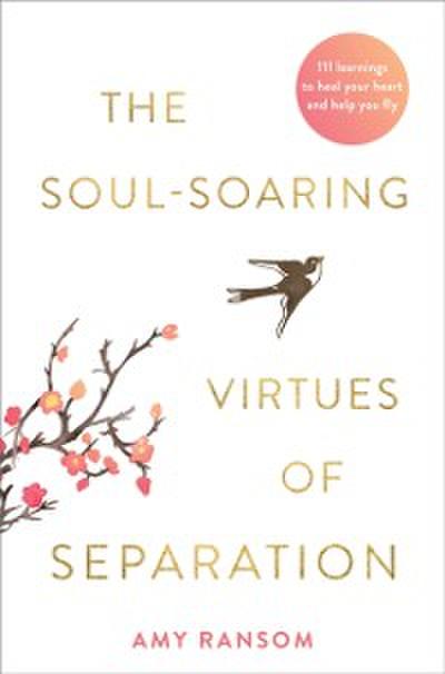 Soul-Soaring Virtues of Separation