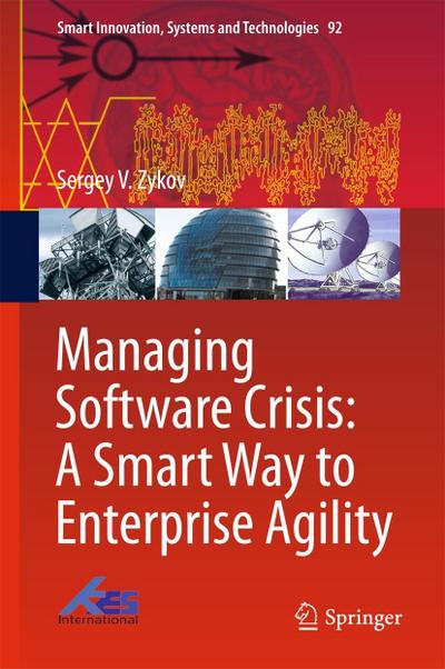 Managing Software Crisis: A Smart Way to Enterprise Agility