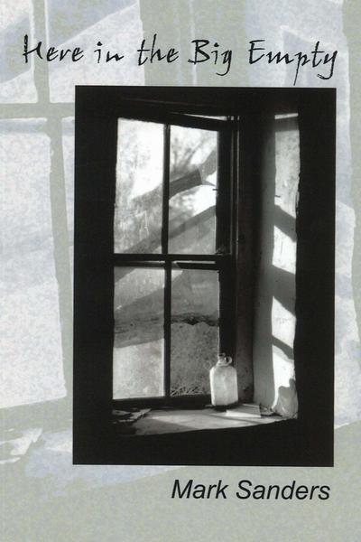 Here in the Big Empty