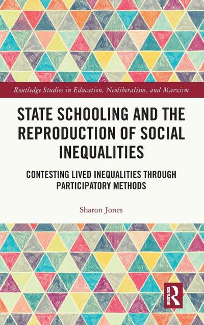 State Schooling and the Reproduction of Social Inequalities