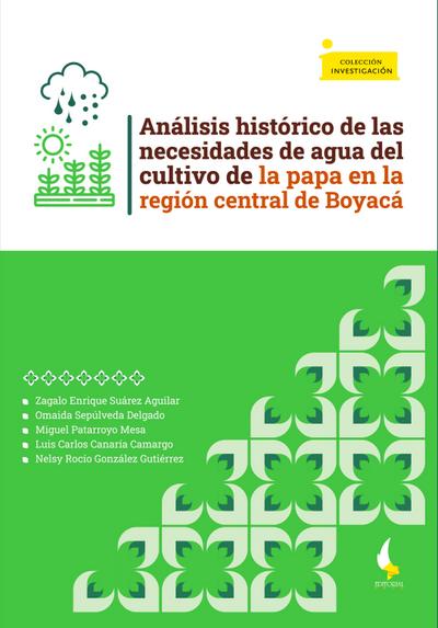 Análisis histórico de las necesidades de agua del cultivo de la papa en la región central de Boyacá
