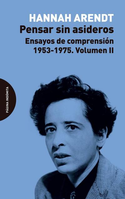 Pensar sin asideros : ensayos de comprensión, 1953-1975