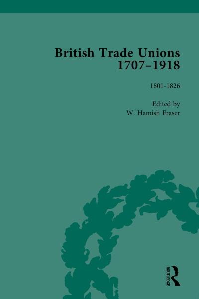 British Trade Unions, 1707-1918, Part I, Volume 2