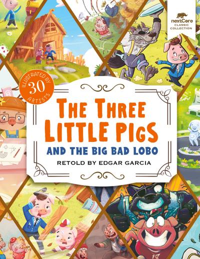 The Three Little Pigs and the Big Bad Lobo