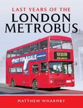 Last Years of the London Metrobus