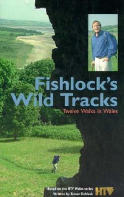 Fishlock, T: Wild Tracks