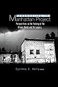 REMEMBERING THE MANHATTAN PROJECT