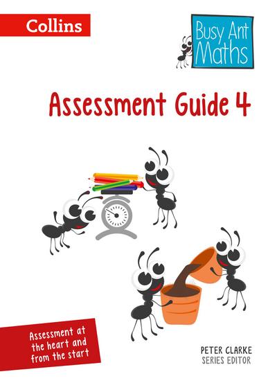 Busy Ant Maths -- Assessment Guide 4