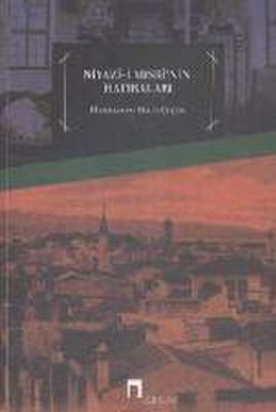 Niyazi-i Misrinin Hatiralari