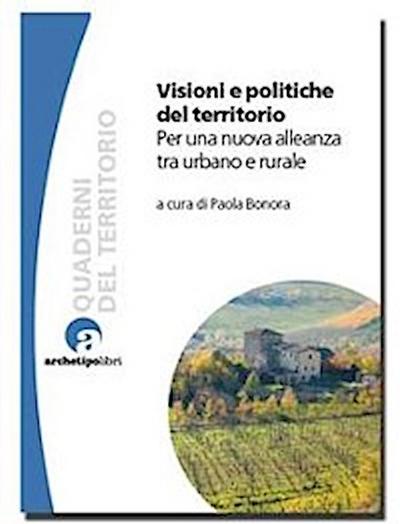 Visioni e politiche del territorio