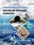 Emerging Water Pollutants: Concerns and Remediation Technologies