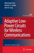 Adaptive Low-Power Circuits for Wireless Communications