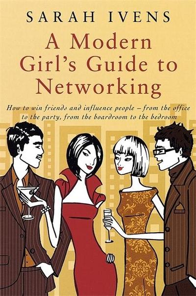 A Modern Girl’s Guide to Networking