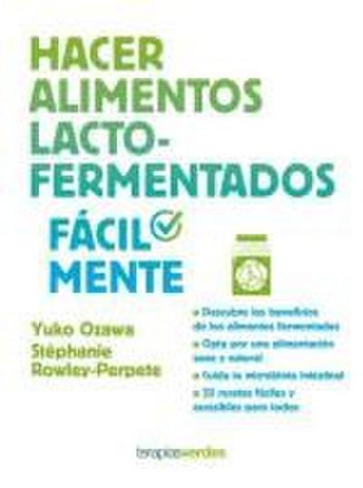 Hacer alimentos lacto-fermentados fácilmente