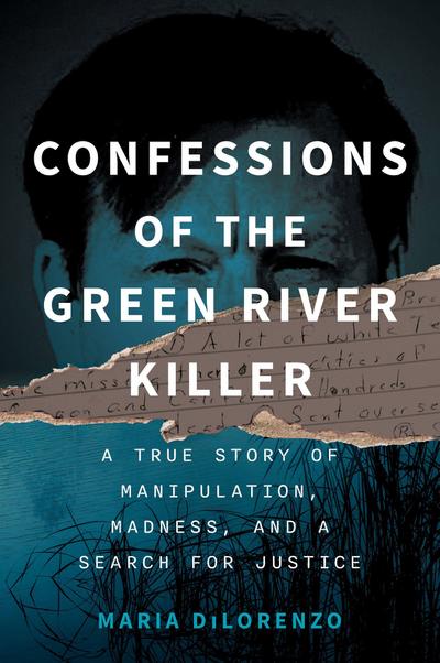 Confessions of the Green River Killer