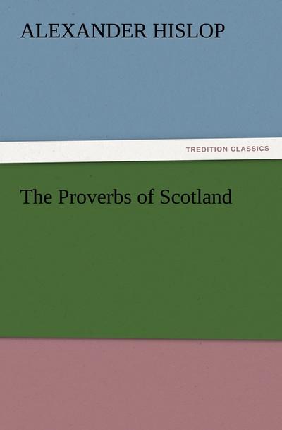 The Proverbs of Scotland