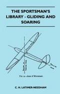The Sportsman’s Library - Gliding And Soaring