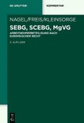 SEBG, SCEBG, MgVG von Bernhard Nagel | Ebook