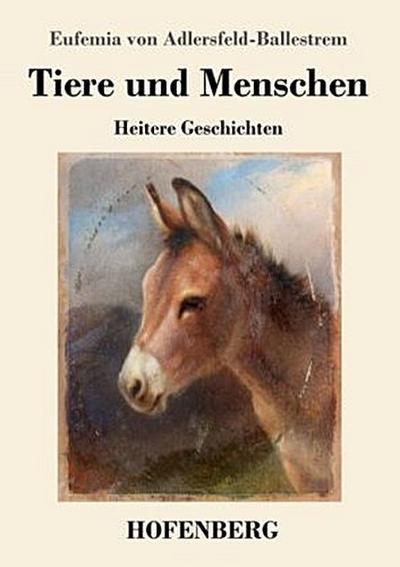Tiere und Menschen