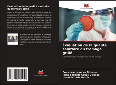 Évaluation de la qualité sanitaire du fromage grillé