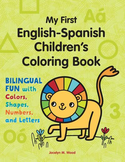 My First English-Spanish Children’s Coloring Book