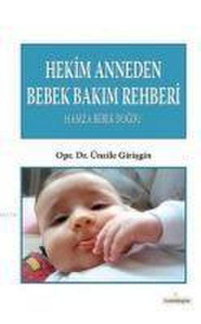 Hekim Anneden Bebek Bakim Rehberi