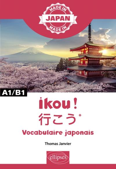 Ikou !  – Vocabulaire japonais - A1/B1