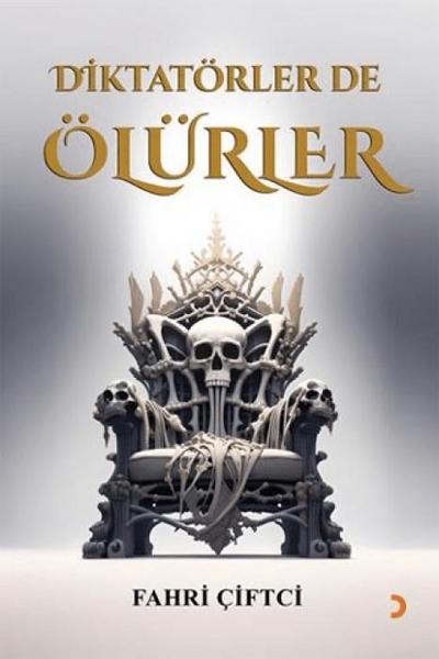 Diktatörler de Ölürler