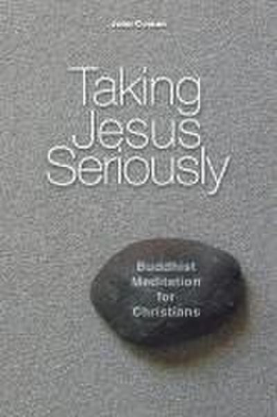 Taking Jesus Seriously