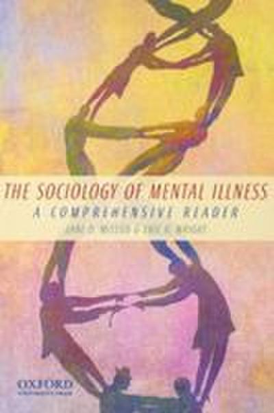 The Sociology of Mental Illness