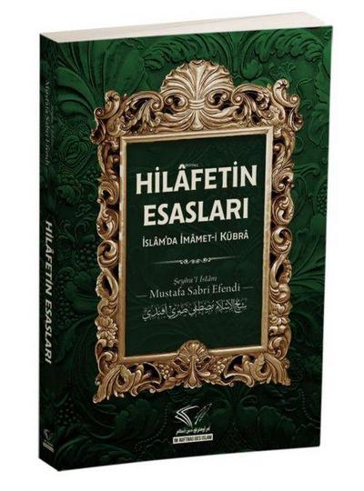 Hilafetin Esaslari - Islamda Imamet-i Kübra