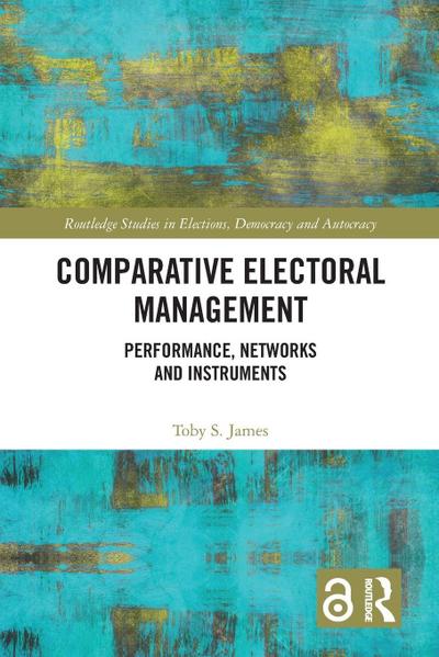 Comparative Electoral Management