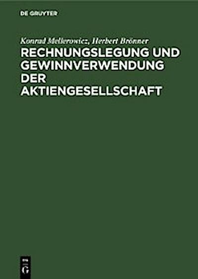 Rechnungslegung und Gewinnverwendung der Aktiengesellschaft