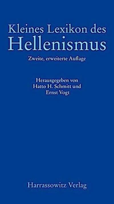 Kleines Lexikon des Hellenismus