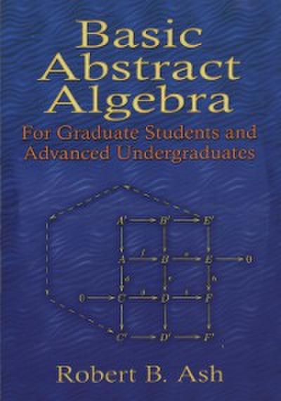 Basic Abstract Algebra