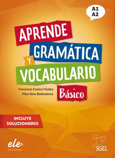 Aprende gramática y vocabulario Básico - Nueva edición