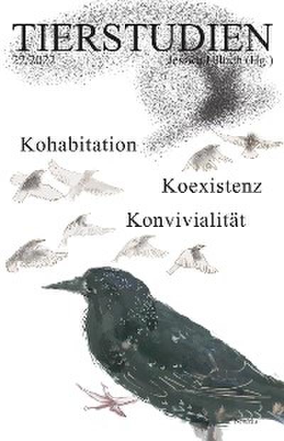 Kohabitation, Koexistenz, Konvivialität