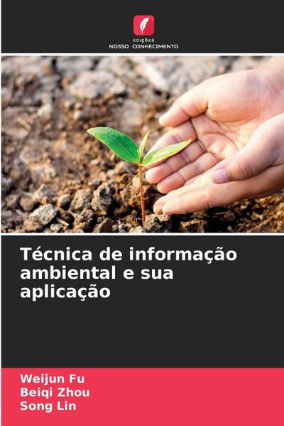 Técnica de informação ambiental e sua aplicação