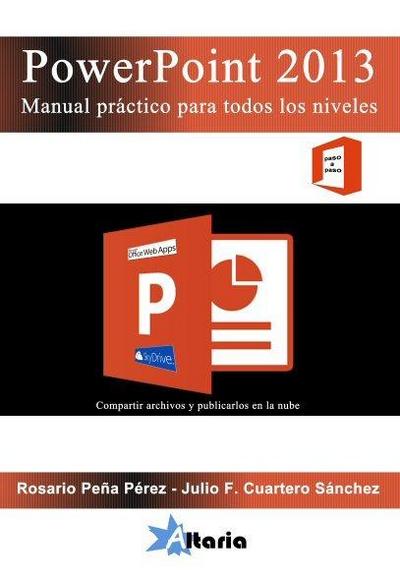 PowerPoint 2013 : manual práctico para todos los niveles