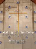 Making a Joyful Noise