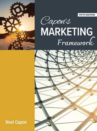 Capon’s Marketing Framework - 5ed