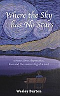 Where the Sky has No Stars