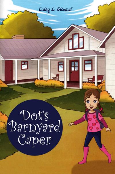 Dot’s Barnyard Caper