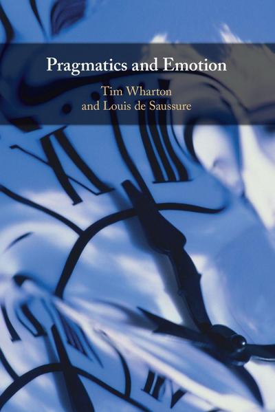 Pragmatics and Emotion