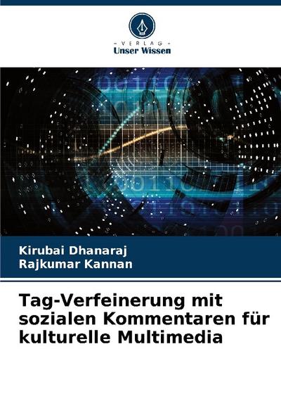 Tag-Verfeinerung mit sozialen Kommentaren für kulturelle Multimedia