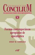 Formas contemporáneas apropiadas de apocalíptica. Concilium 356 (2014)