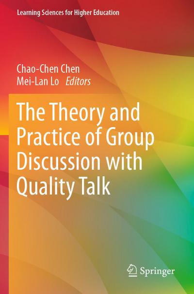 The Theory and Practice of Group Discussion with Quality Talk