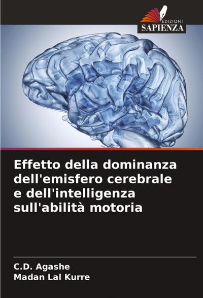 Effetto della dominanza dell’emisfero cerebrale e dell’intelligenza sull’abilità motoria