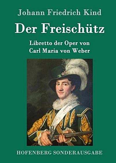 Der Freischütz